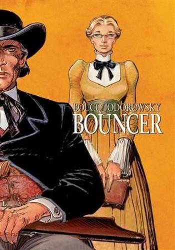 Bouncer - Alejandro Jodorowsky, Boucq Francois