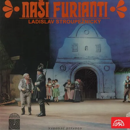 Naši furianti - Ladislav Stroupežnický - audiokniha