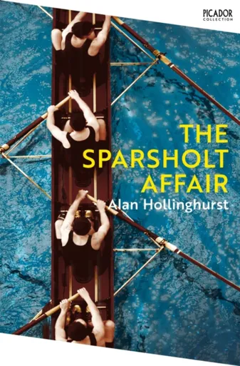 The Sparsholt Affair - Alan Hollinghurst