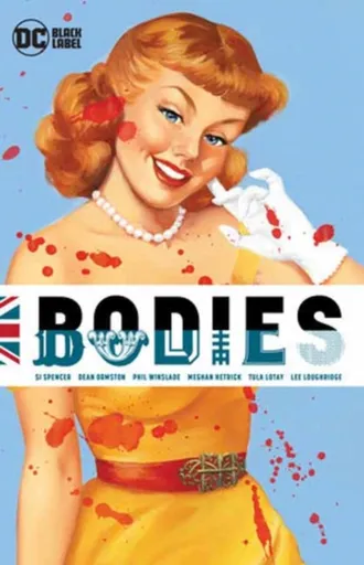 Bodies (New Edition) - Phil Winslade, Si Spencer