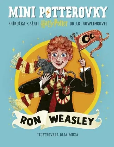 Mini potterovky: Ron Weasley - Joanne K. Rowlingová