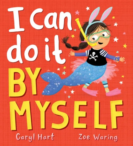 I Can Do It By Myself! - Caryl Hart