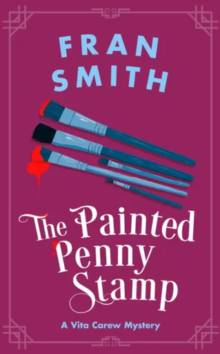 The Painted Penny Stamp - Fran Smith