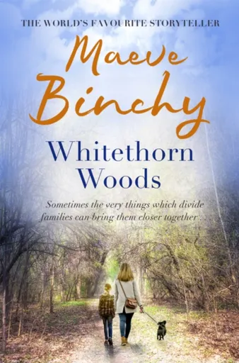 Whitethorn Woods - Maeve Binchy