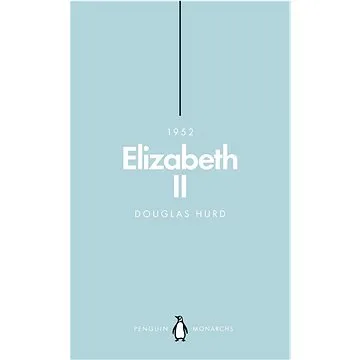 Elizabeth II (Penguin Monarchs): The Steadfast (0141987448)
