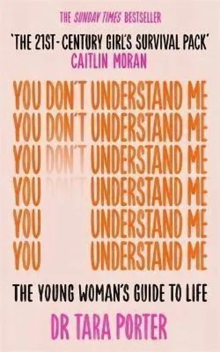 You Don´t Understand Me - Dr Tara Porter