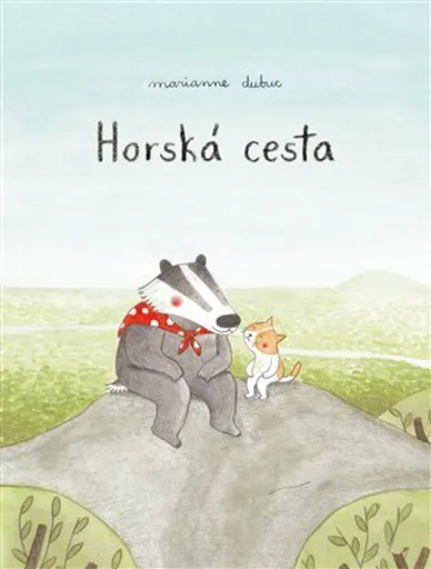 Horská cesta - Marianne Dubucová