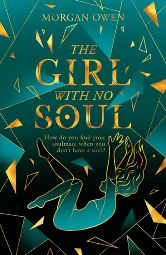 The Girl With No Soul - Owen Morgan