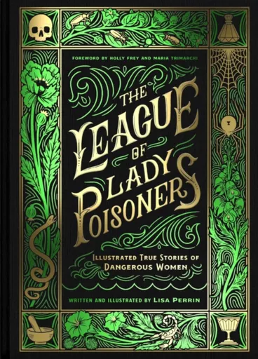 The League of Lady Poisoners - Lisa Perrin