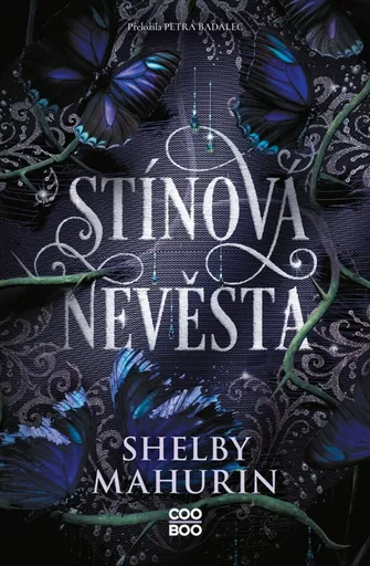 Stínová nevěsta - Shelby Mahurinová
