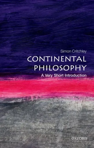 Continental Philosophy - Simon Critchley