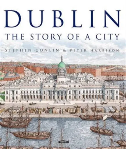 Dublin - Peter Harbison, Stephen Conlin