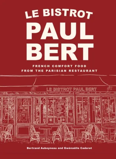 Le Bistrot Paul Bert - Bertrand Auboyneau