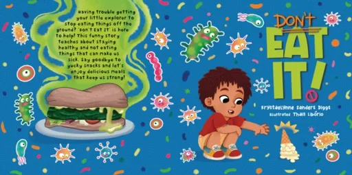 Don't Eat It - Krystaelynne Sanders Diggs