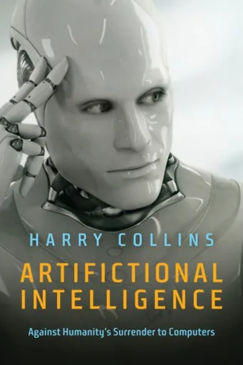 Artifictional Intelligence - Harry Collins