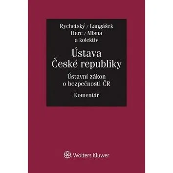 Ústava České republiky Ústavní zákon o bezpečnosti ČR: Komentář (978-80-7478-809-3)