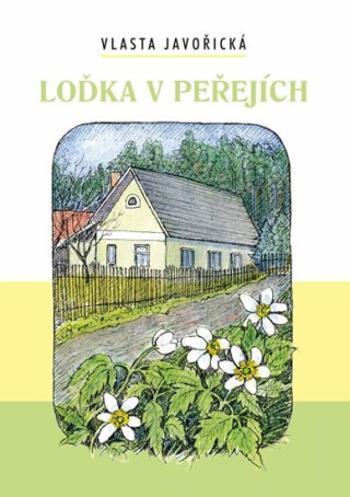 Loďka v peřejích - Vlasta Javořická