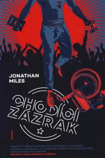 Chodící zázrak - Jonathan Miles