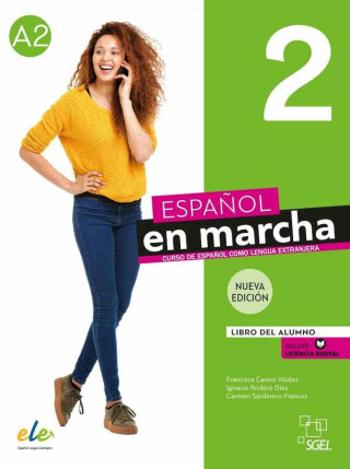 Nuevo Espanol en marcha 2 - Libro del alumno (3. edice) - Ignacio Rodero, Carmen Sardinero, Castro Francisca