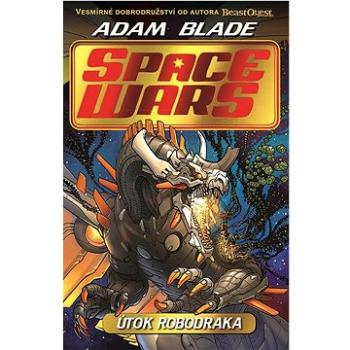 Space Wars Útok robodraka  (978-80-00-06662-2)