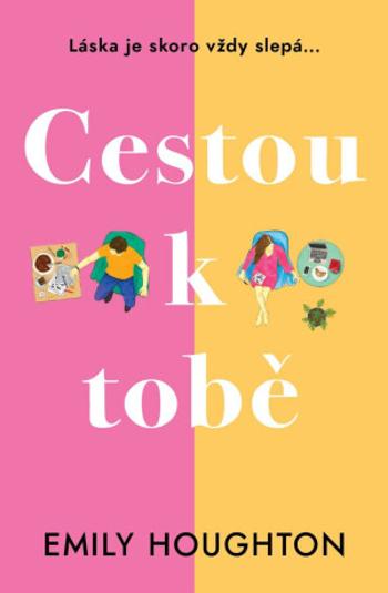 Cestou k tobě - Emily Houghton