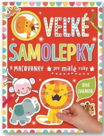 Velké samolepky a omalovánky pre malé ruky Divé zvieratá