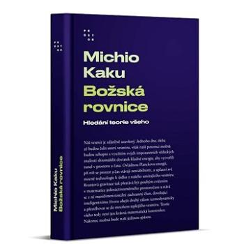 Božská rovnice: Hledání teorie všeho (978-80-7260-515-6)