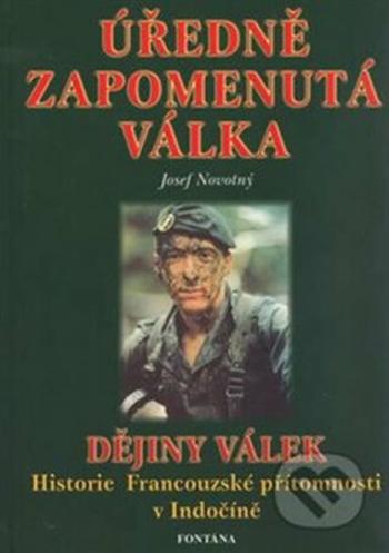 Úředně zapomenutá válka - Josef Novotný