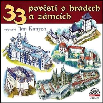 33 pověstí o hradech a zámcích (099925647124)