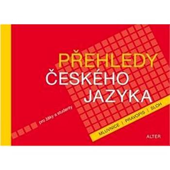 Přehledy českého jazyka: mluvnice, pravopis, sloh (978-80-7245-270-5)