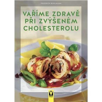 Vaříme zdravě při zvýšeném cholesterolu (978-80-7541-274-4)