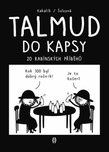 Talmud do kapsy - 20 rabínských příběhů - Kakalík