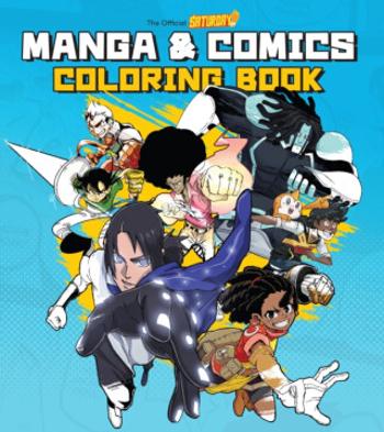 Saturday AM Manga and Comics Coloring Book - Saturday AM