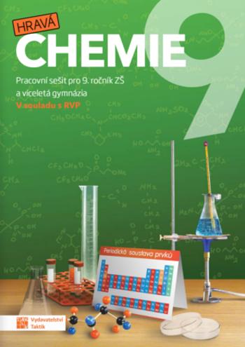 Hravá chemie 9 - pracovní sešit