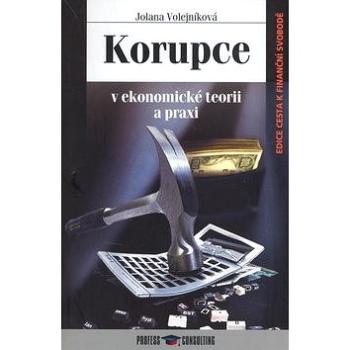 Korupce: v ekonomické teorii a praxi (978-80-7259-055-1)