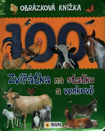 Obrázková knížka - Zvířátka na statku a venkově - Dita Křišťanová