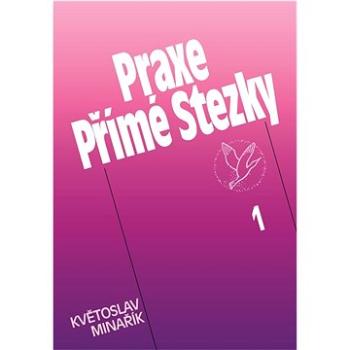 Praxe Přímé Stezky 1 (978-80-852-0205-2)