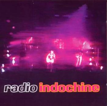 Indochine - Radio Indochine, CD