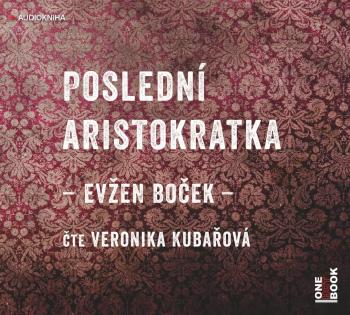 Poslední aristokratka (MP3-CD) - audiokniha