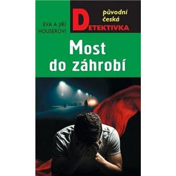 Most do záhrobí (978-80-243-9188-5)