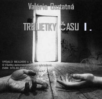 Trblietky času 1 - Valéria Osztatná - e-kniha