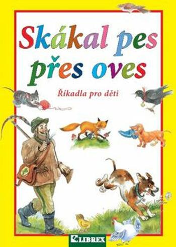 Skákal pes přes oves - Dagmar Košková