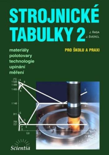 Strojnické tabulky 2 - Josef Švercl, Jaroslav Řasa