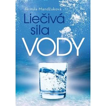 Liečivá sila vody (978-80-8142-940-8)