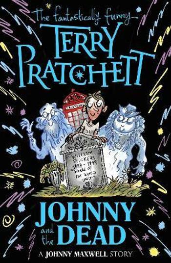 Johnny and the Dead - Terry Pratchett