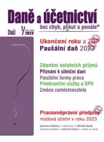 Daně a účetnictví bez chyb, pokut a penále  1/2023