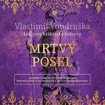 Mrtvý posel - Letopisy královské komory (MP3-CD) - audiokniha