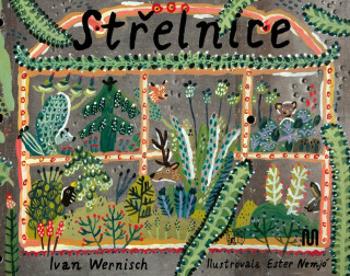 Střelnice - Ivan Wernisch