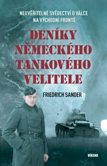 Deníky německého tankového velitele - Friedrich Sander