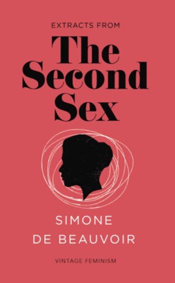 The Second Sex (Vintage Feminism Short Edition) - Simone de Beauvoirová